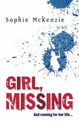 Girl, Missing by Sophie McKenzie